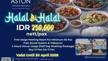 Halal Bi Halal dengan Menu Eksklusif di Hotel Aston Hanya Rp250 Ribu