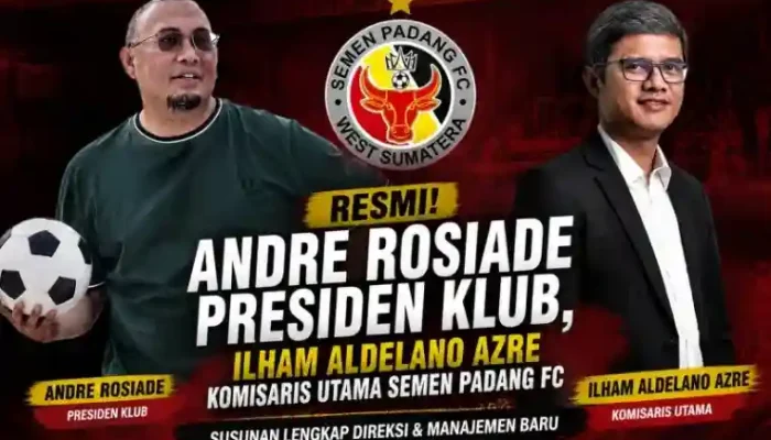 Andre Rosiade Jabat Presiden Klub Semen Padang FC