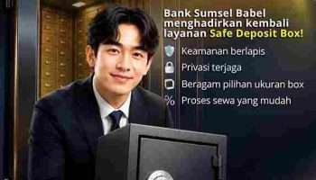 Bank Sumsel Babel Hadirkan Layanan Safe Deposit Box Berstandar Perbankan